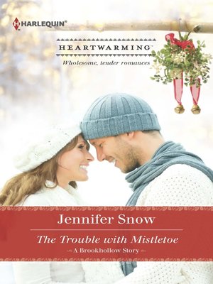 cover image of The Trouble with Mistletoe